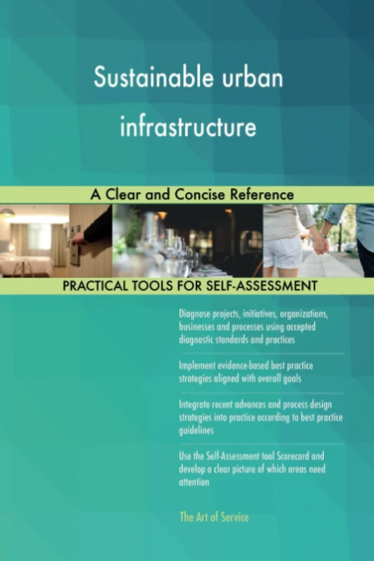 Sustainable urban infrastructure A Clear and Concise Reference
