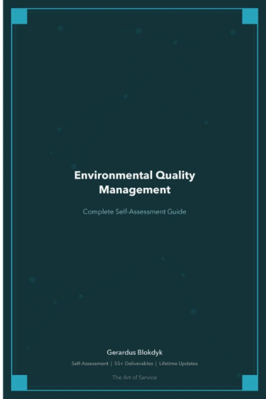 Environmental Quality Management The Ultimate Step-By-Step Guide