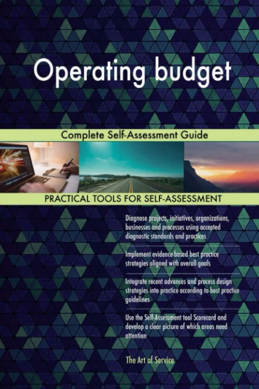 Operating budget Complete Self-Assessment Guide