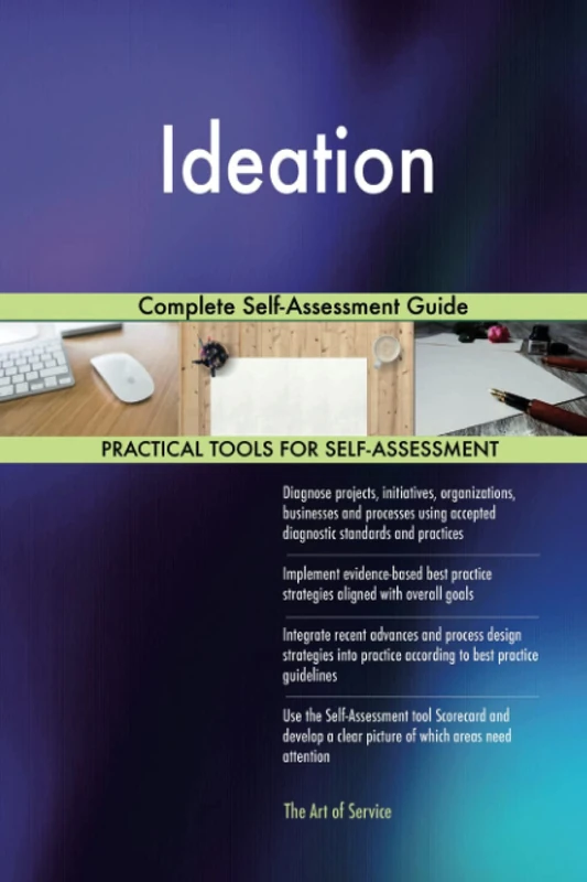 Ideation Complete Self-Assessment Guide