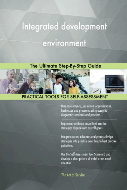 Integrated development environment The Ultimate Step-By-Step Guide