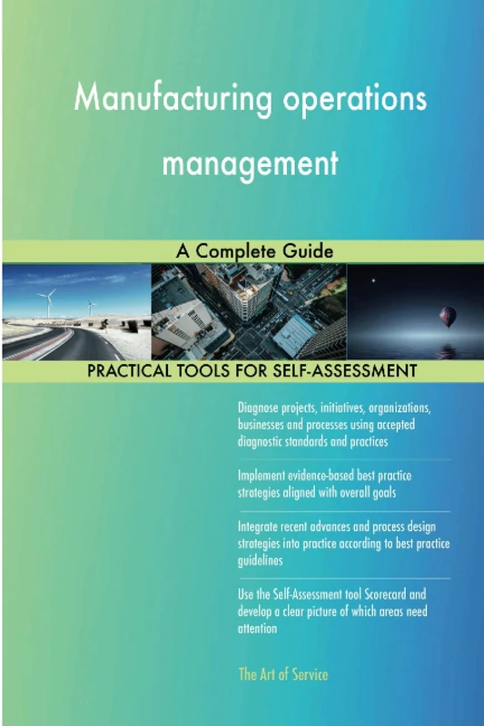 Manufacturing operations management A Complete Guide