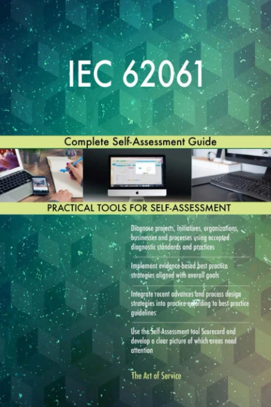 IEC 62061 Complete Self-Assessment Guide