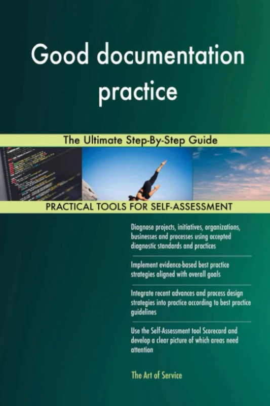 Good documentation practice The Ultimate Step-By-Step Guide - Image 1