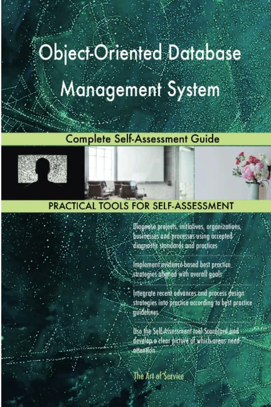 Object-Oriented Database Management System Complete Self-Assessment Guide