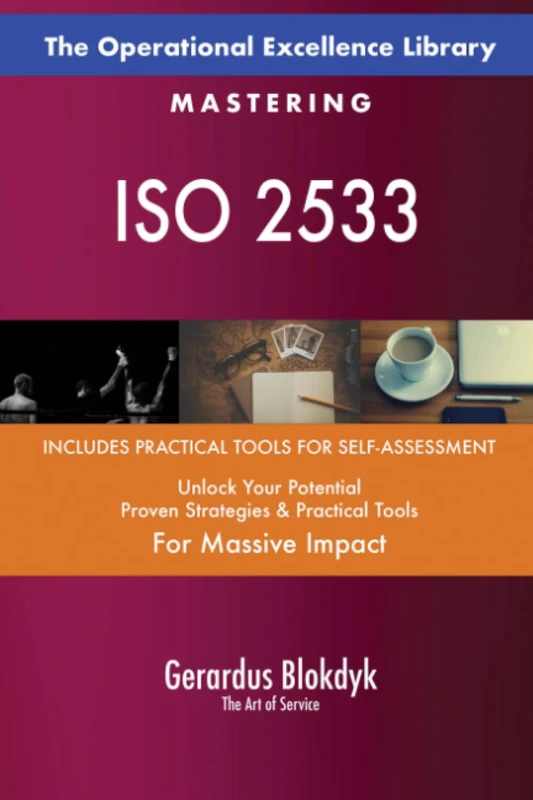 The Operational Excellence Library; Mastering ISO 2533