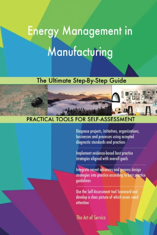 Energy Management in Manufacturing The Ultimate Step-By-Step Guide