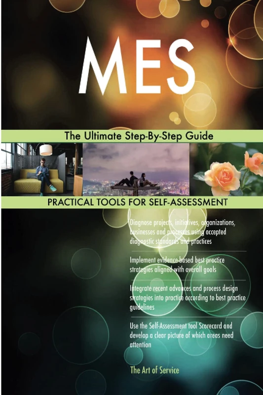 MES The Ultimate Step-By-Step Guide