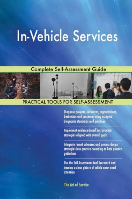 In-Vehicle Services Complete Self-Assessment Guide