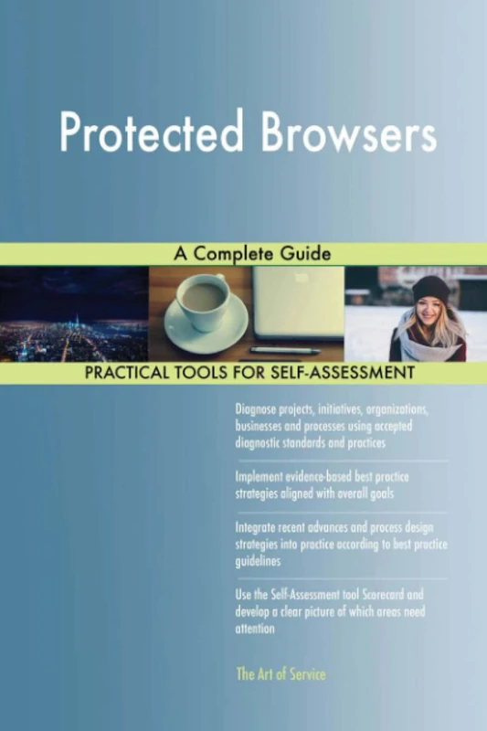 Protected Browsers A Complete Guide
