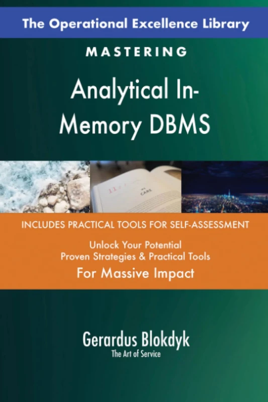 The Operational Excellence Library; Mastering Analytical In-Memory DBMS