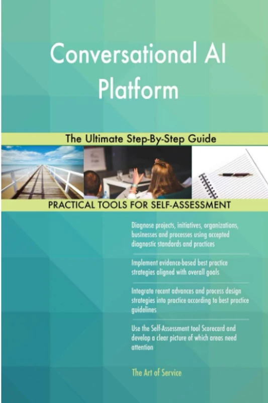 Conversational AI Platform The Ultimate Step-By-Step Guide