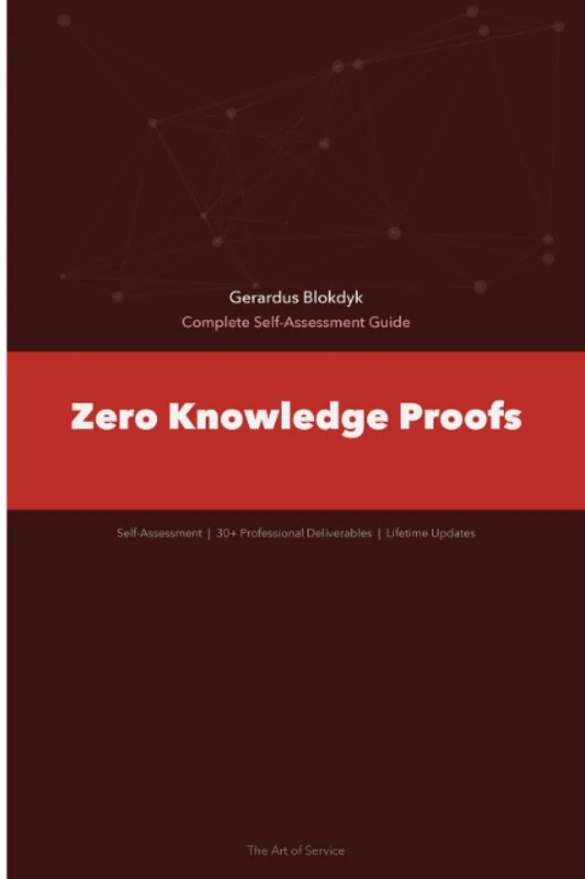 Zero Knowledge Proofs The Ultimate Step-By-Step Guide