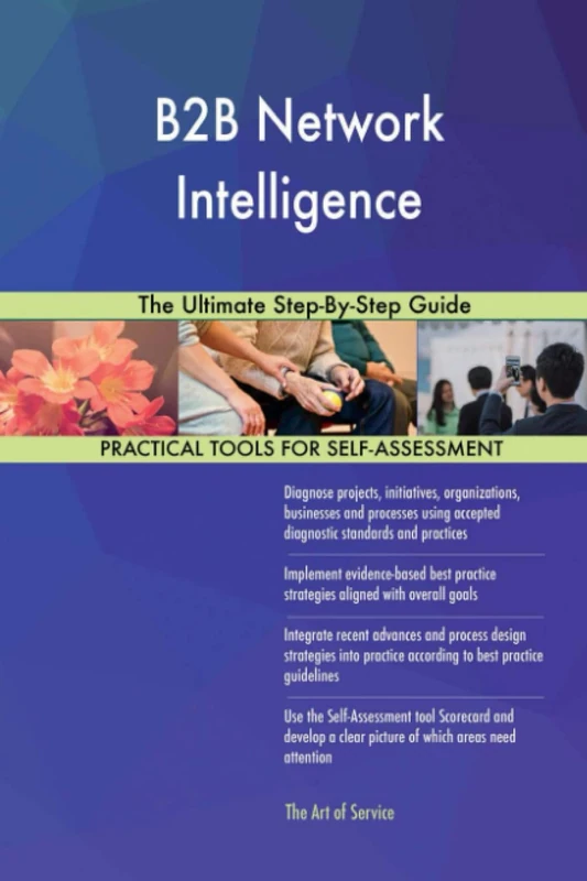 B2B Network Intelligence The Ultimate Step-By-Step Guide