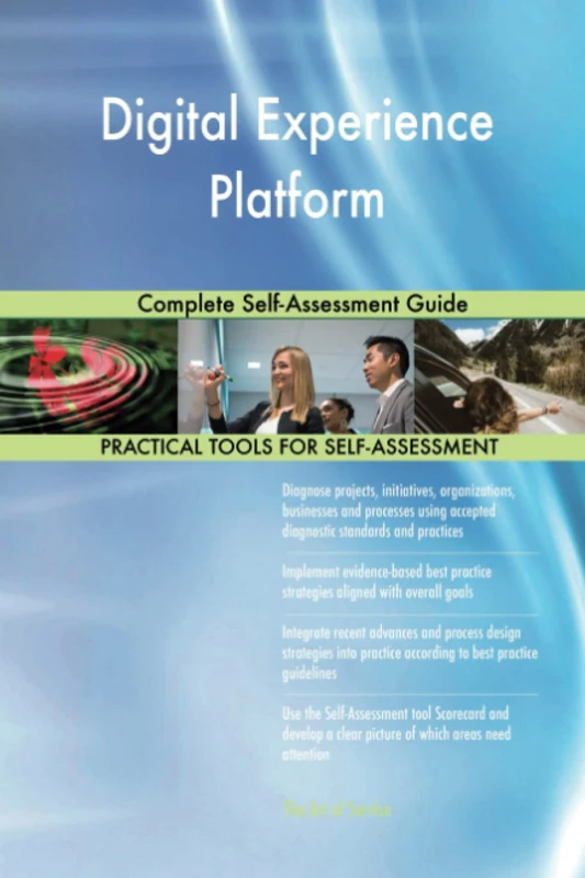 Digital Experience Platform Complete Self-Assessment Guide