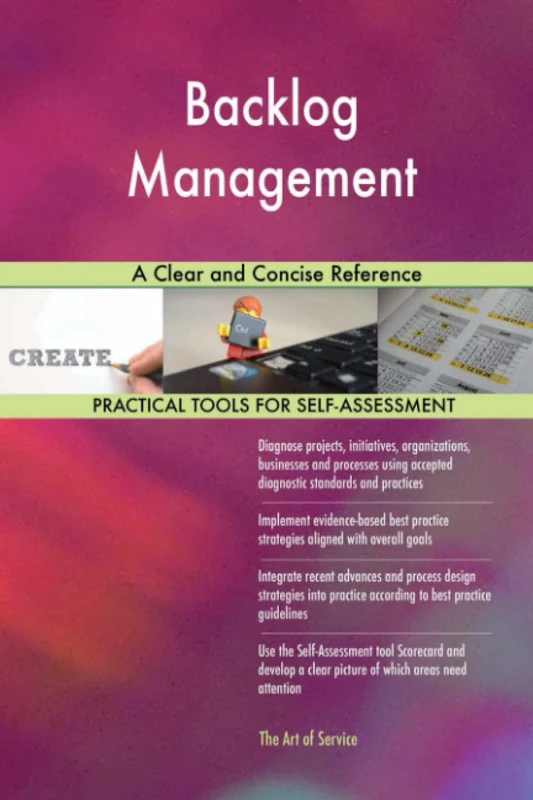 Backlog Management A Clear and Concise Reference