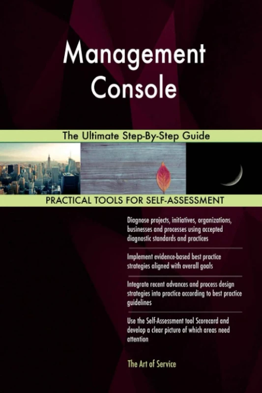 Management Console The Ultimate Step-By-Step Guide