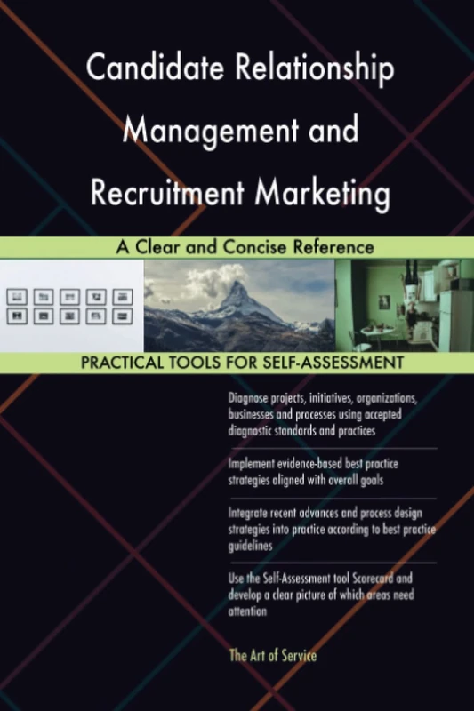 Candidate Relationship Management and Recruitment Marketing A Clear and Concise Reference