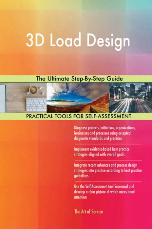 3D Load Design The Ultimate Step-By-Step Guide