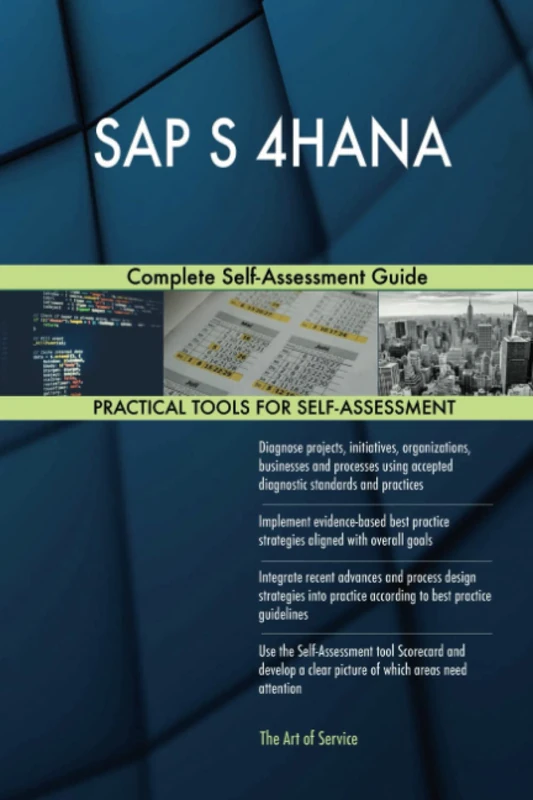SAP S 4HANA Complete Self-Assessment Guide