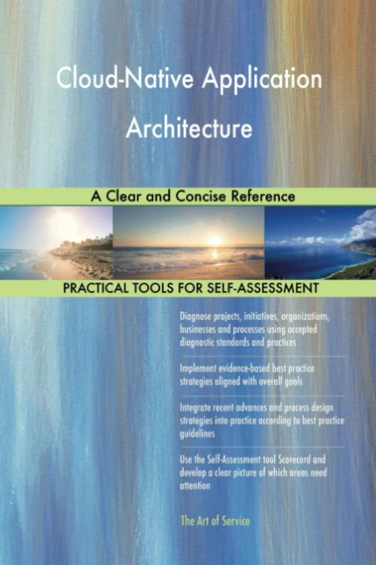 Cloud-Native Application Architecture A Clear and Concise Reference