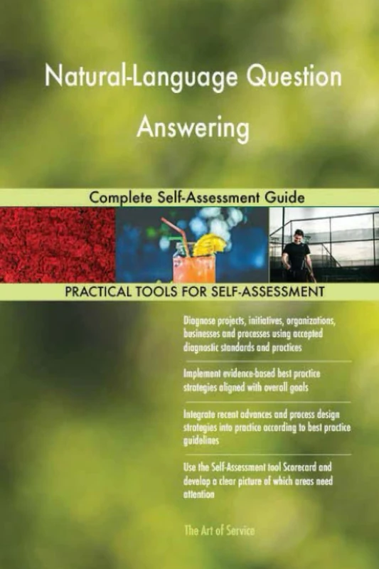 Natural-Language Question Answering Complete Self-Assessment Guide