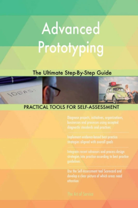 Advanced Prototyping The Ultimate Step-By-Step Guide