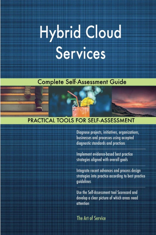 Hybrid Cloud Services Complete Self-Assessment Guide