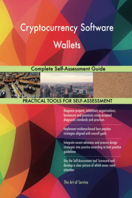 Cryptocurrency Software Wallets Complete Self-Assessment Guide - Image 1