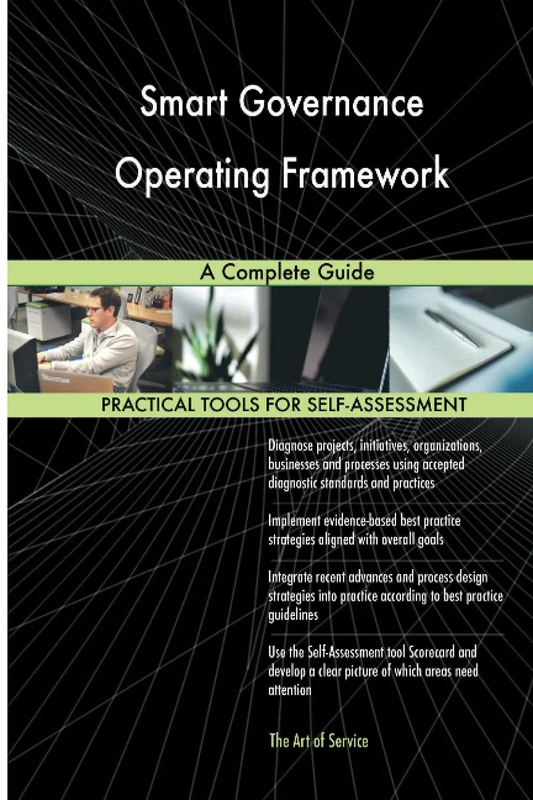 Smart Governance Operating Framework A Complete Guide