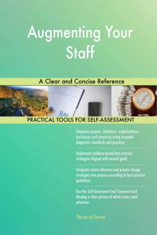 Augmenting Your Staff A Clear and Concise Reference