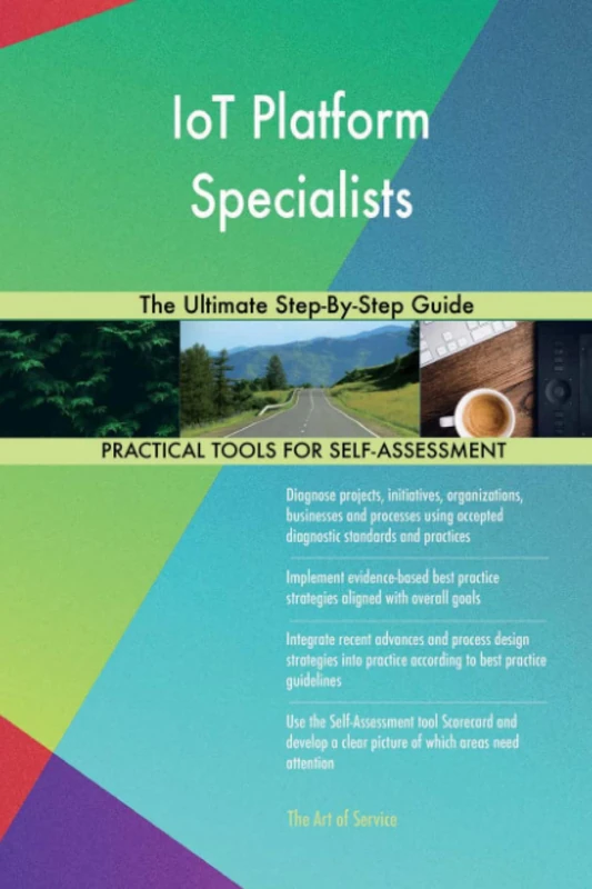 IoT Platform Specialists The Ultimate Step-By-Step Guide