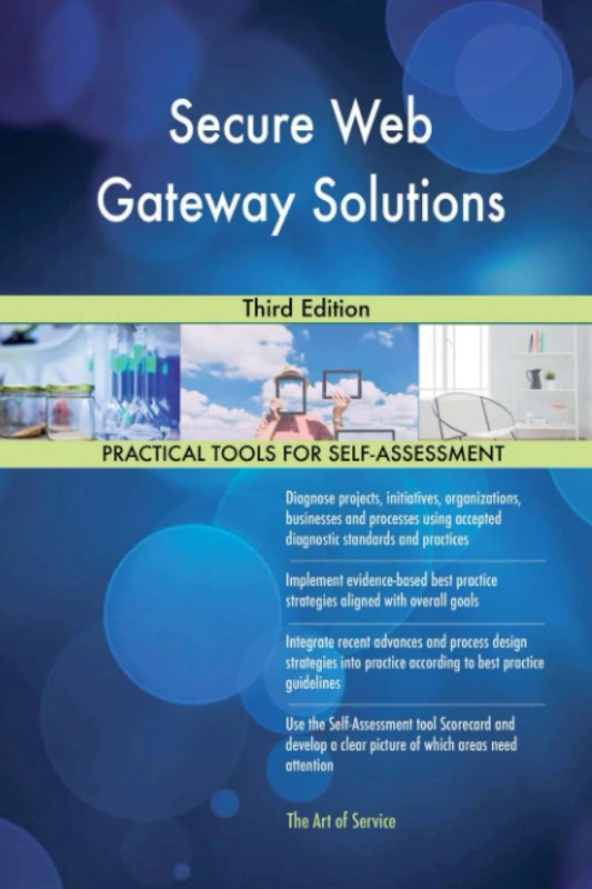 Secure Web Gateway Solutions Third Edition