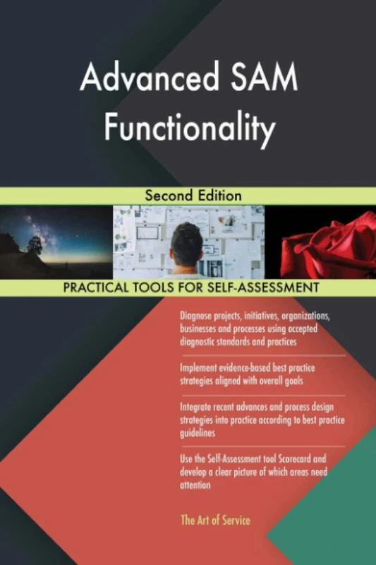 Advanced SAM Functionality Second Edition