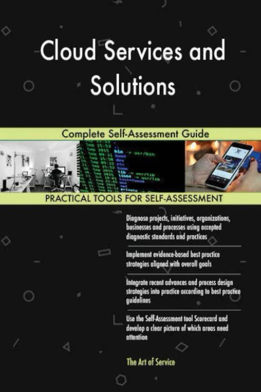 Cloud Services and Solutions Complete Self-Assessment Guide