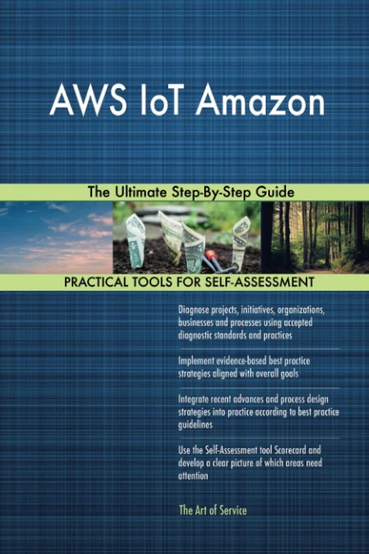 AWS IoT Amazon The Ultimate Step-By-Step Guide