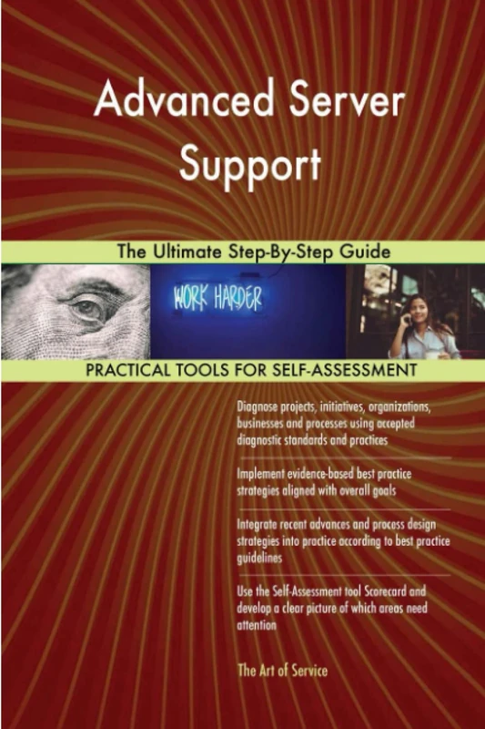 Advanced Server Support The Ultimate Step-By-Step Guide