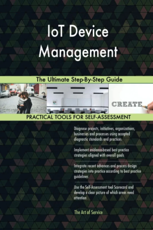 IoT Device Management The Ultimate Step-By-Step Guide