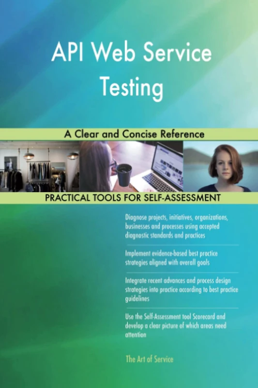 API Web Service Testing A Clear and Concise Reference