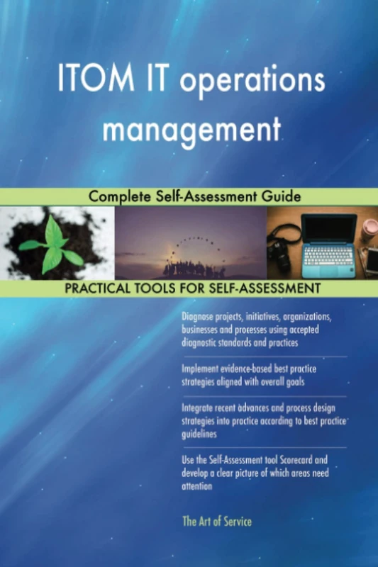 ITOM IT operations management Complete Self-Assessment Guide