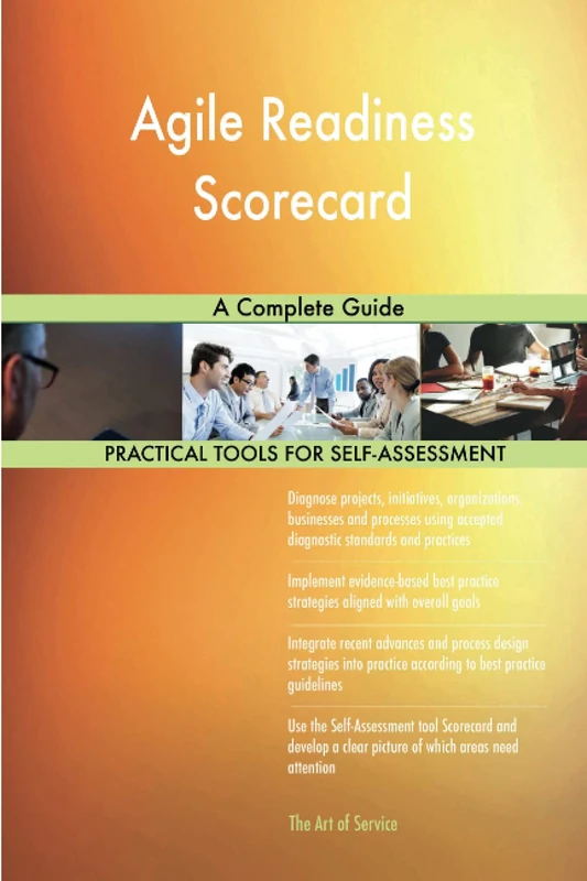 Agile Readiness Scorecard A Complete Guide