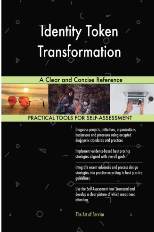 Identity Token Transformation A Clear and Concise Reference
