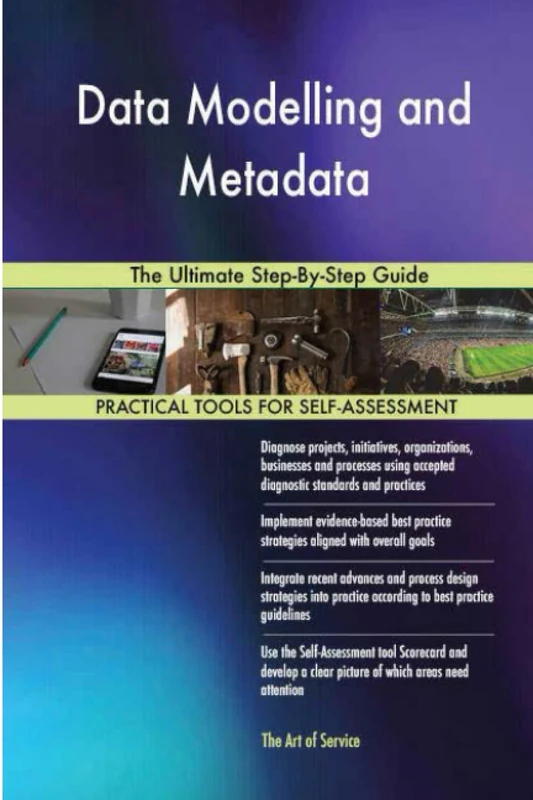 Data Modelling and Metadata The Ultimate Step-By-Step Guide