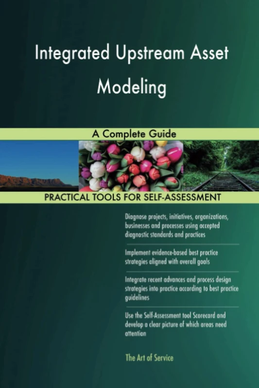 Integrated Upstream Asset Modeling A Complete Guide