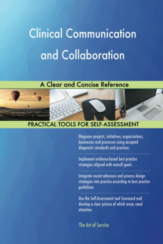 Clinical Communication and Collaboration A Clear and Concise Reference