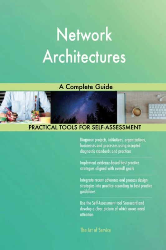 Network Architectures A Complete Guide