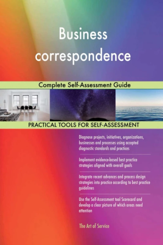Business correspondence Complete Self-Assessment Guide