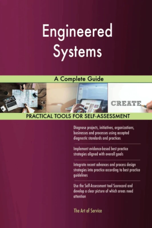 Engineered Systems A Complete Guide