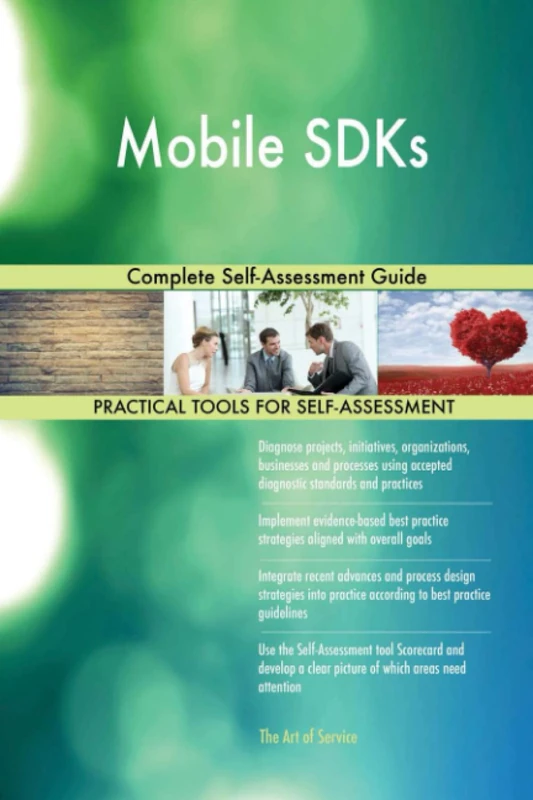 Mobile SDKs Complete Self-Assessment Guide