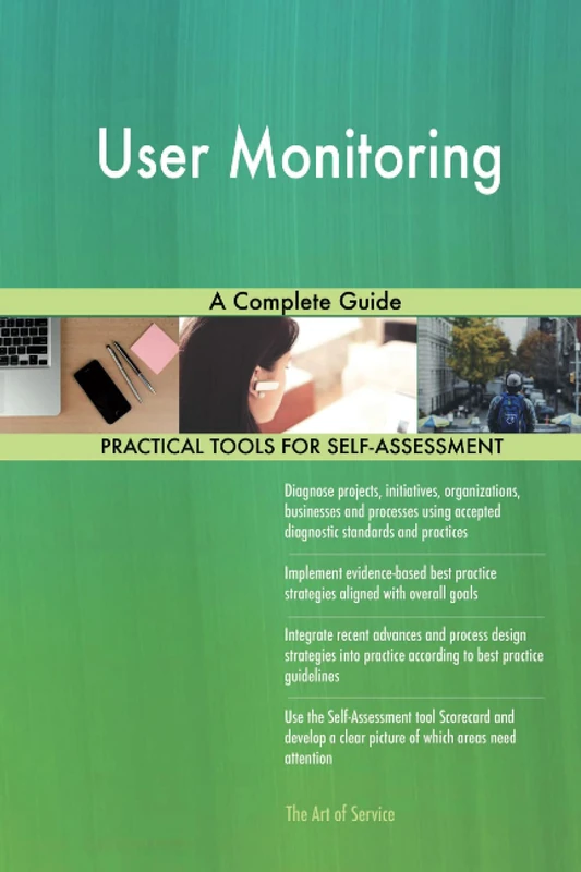 User Monitoring A Complete Guide